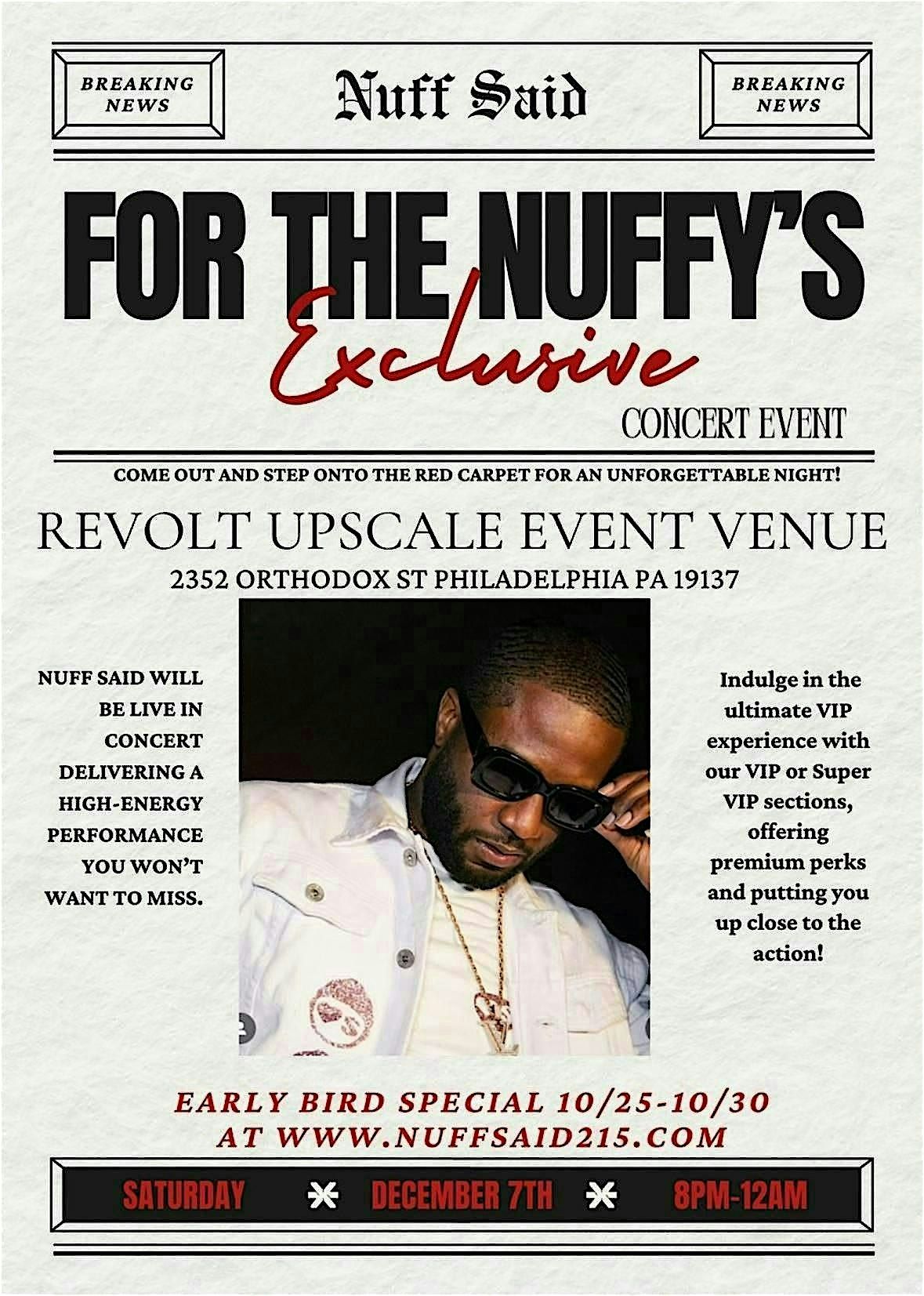 For The Nuffy\u2019s Concert Event