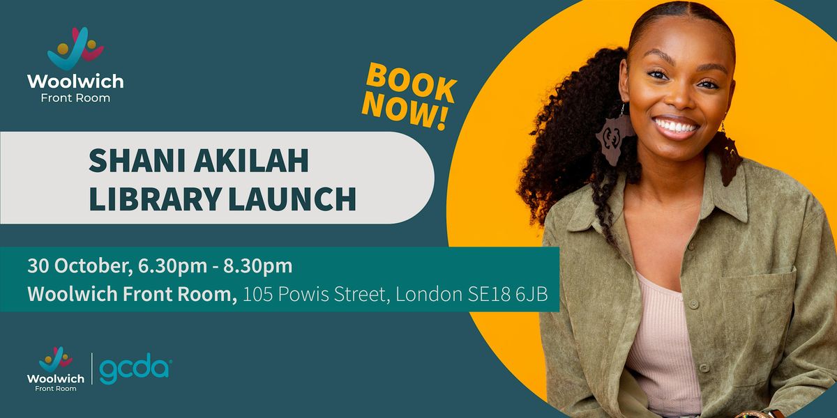 The Shani Akilah Library Launch!