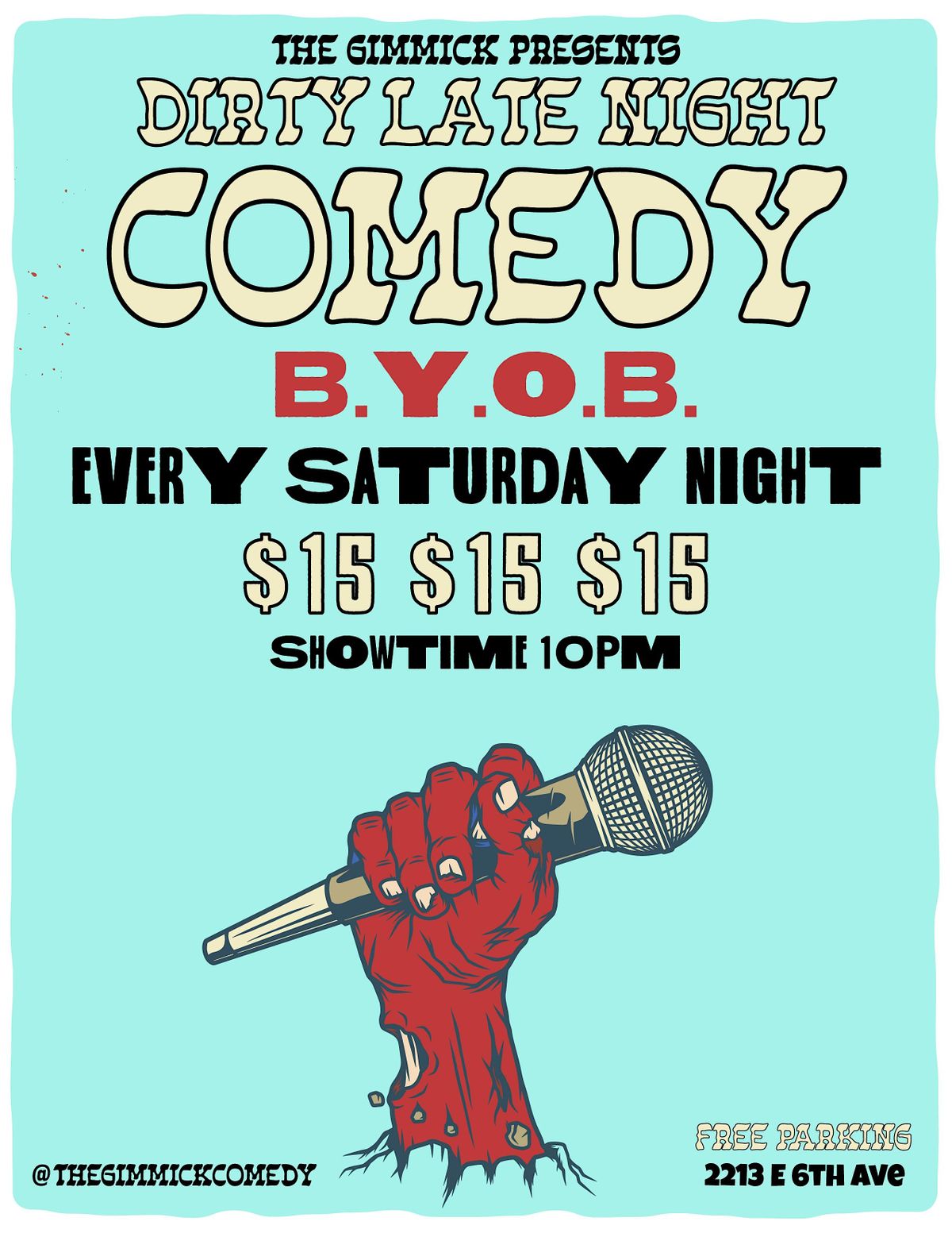 DIRTY LATE NIGHT COMEDY @ THE GIMMICK!