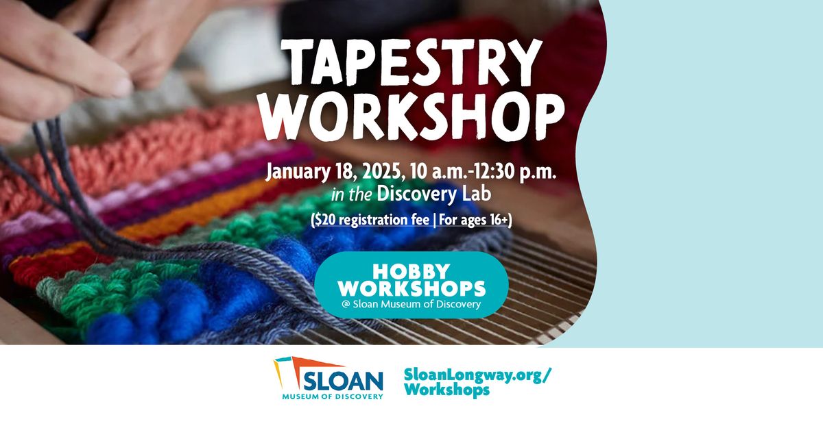 Adult Hobby Workshop | Tapestry