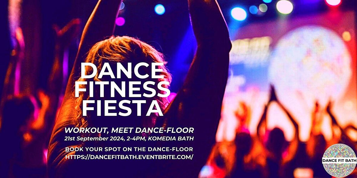 Bath Dance Fitness Fiesta ~ Sept 24