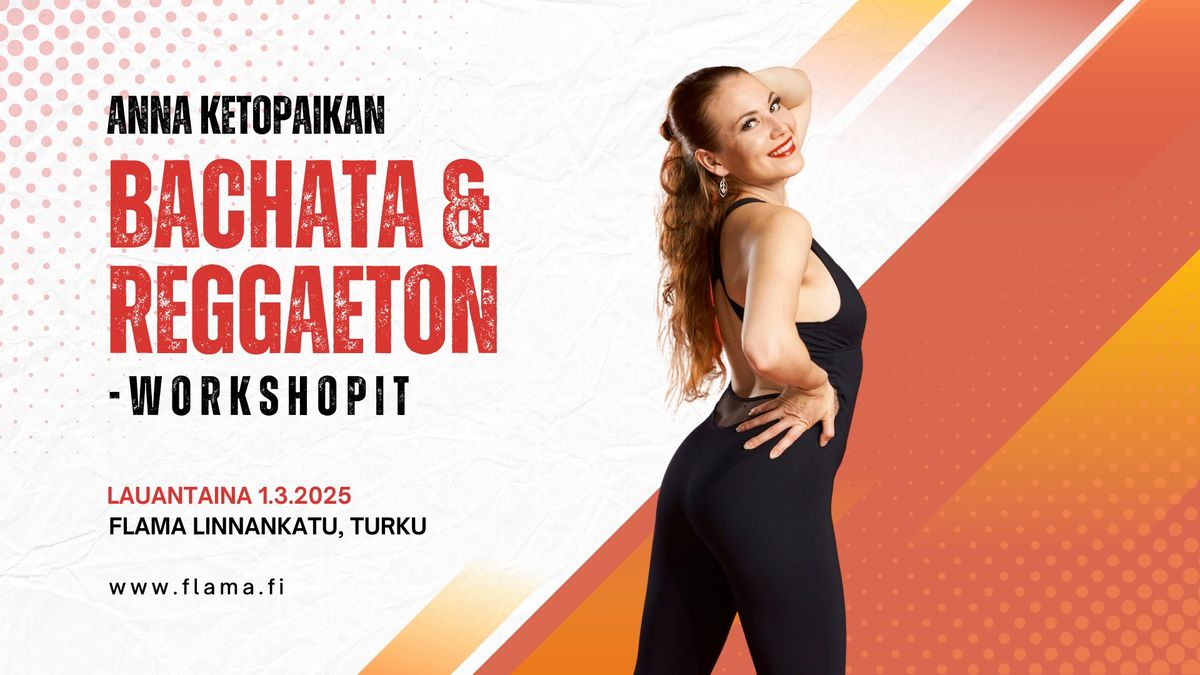 Anna Ketopaikan Bachata Estilo Femenino ja Reggaeton-workshopit 1.3.