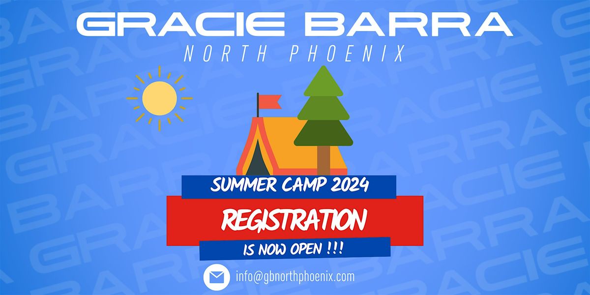 Gracie Barra North Phoenix Summer Camp 2024