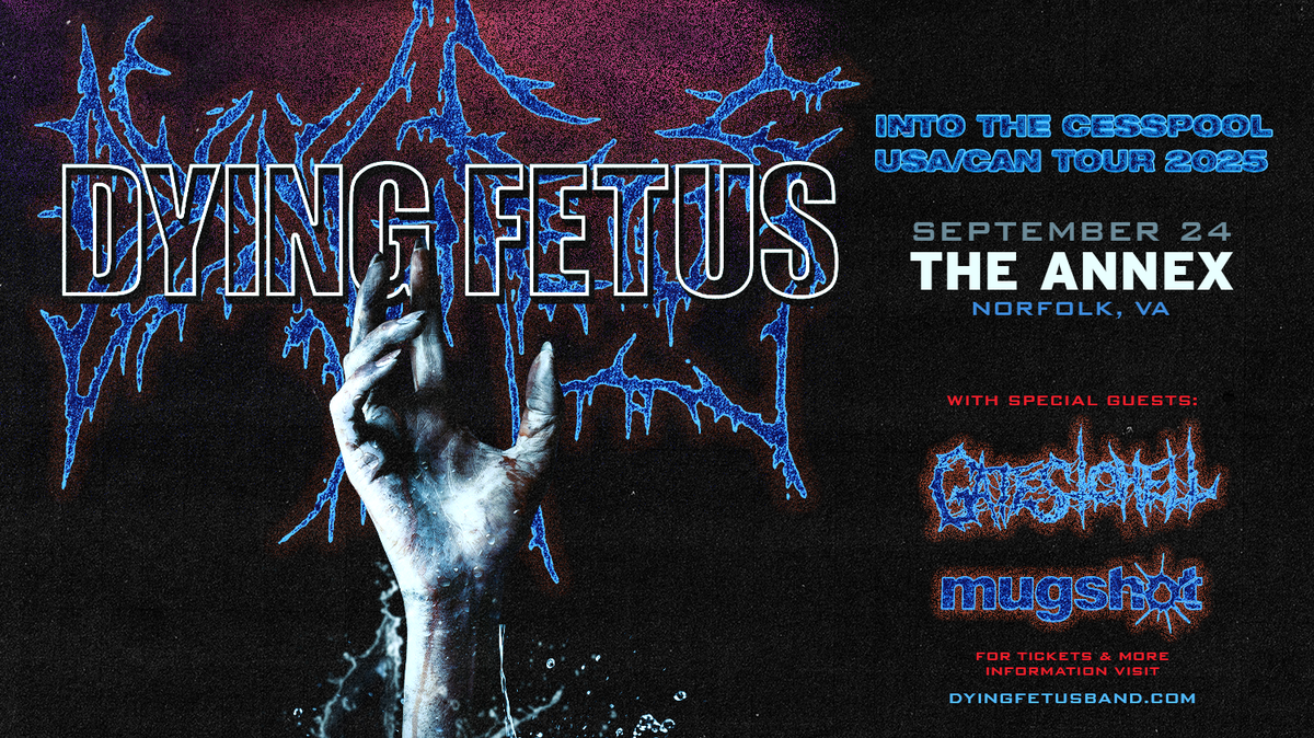 Dying Fetus with Gates to Hell (18+)