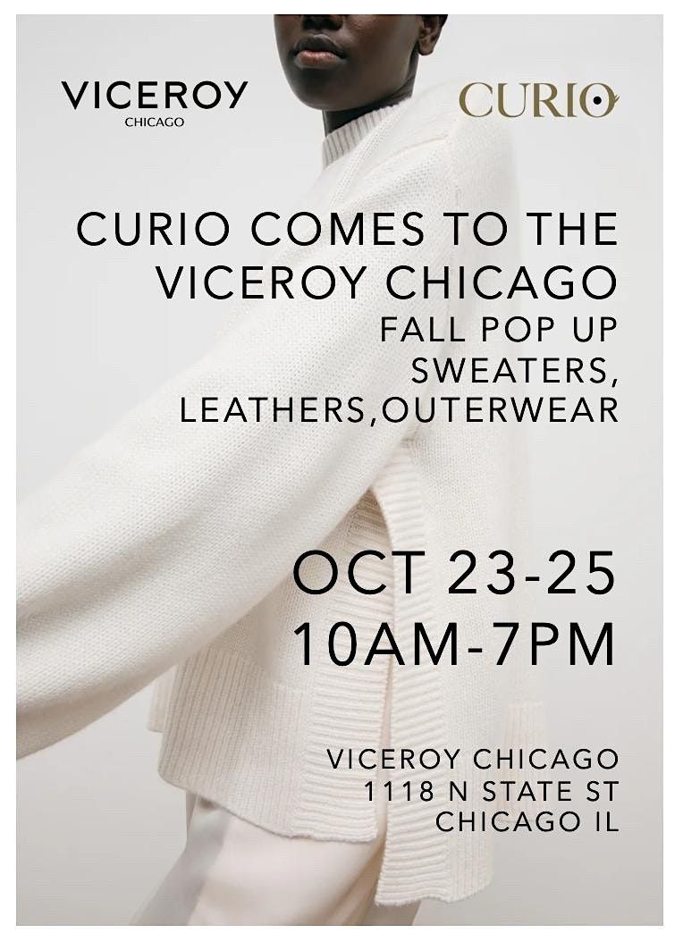 Shop the Exclusive CURIO X Viceroy Chicago Pop-Up \u2013 October 23-25!