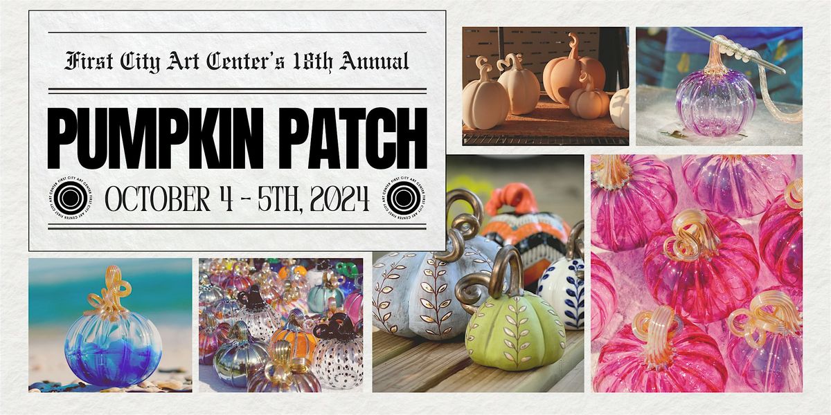 18th Annual Pumpkin Patch: First Pick Preview Party