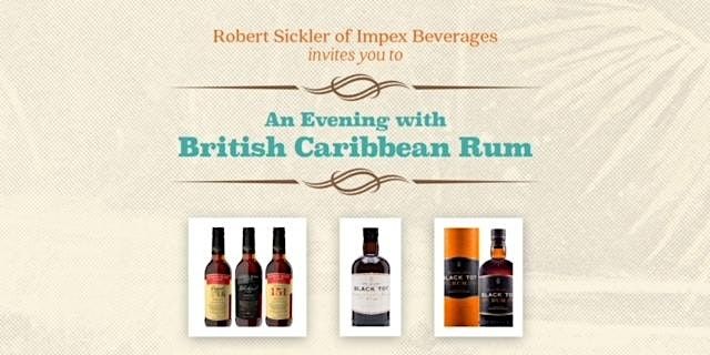 An Evening with British Caribbean Rum