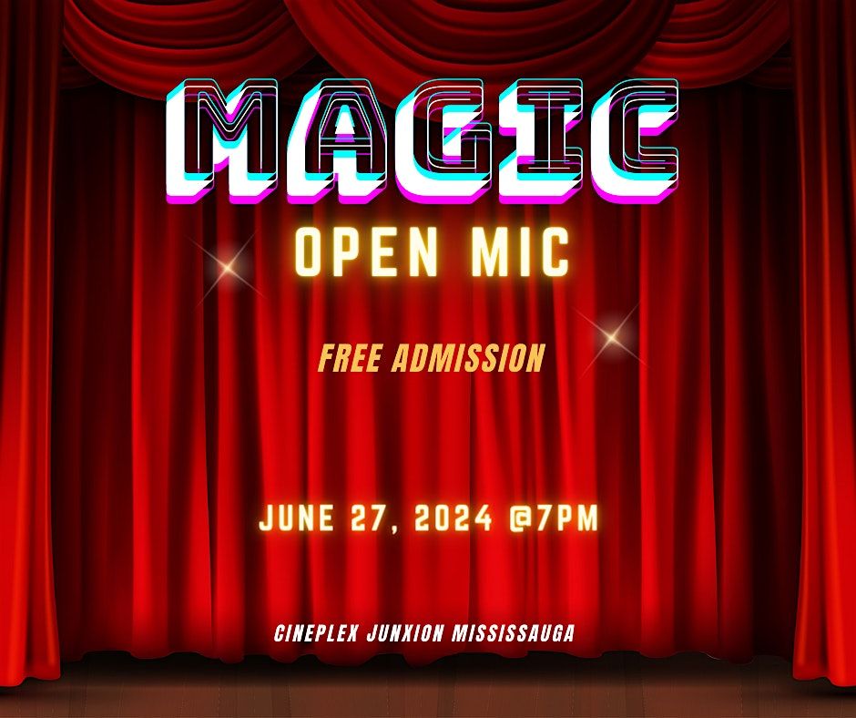 The Mississauga Magic Open Mic (Free admission!)