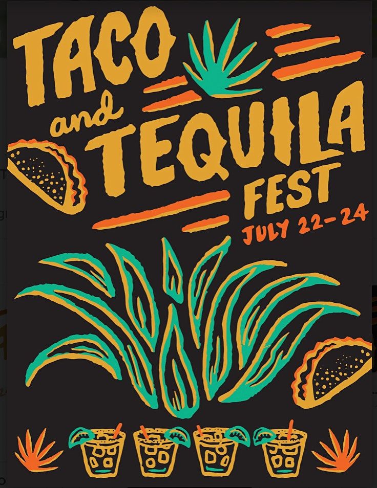 Taco and Tequila Fest-Taco Trucks, Live Salsa, Mariachi, And More!