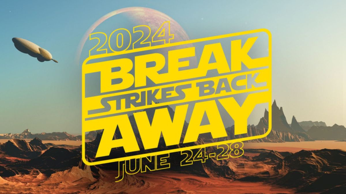 Breakaway Camp: Breakaway Strikes Back
