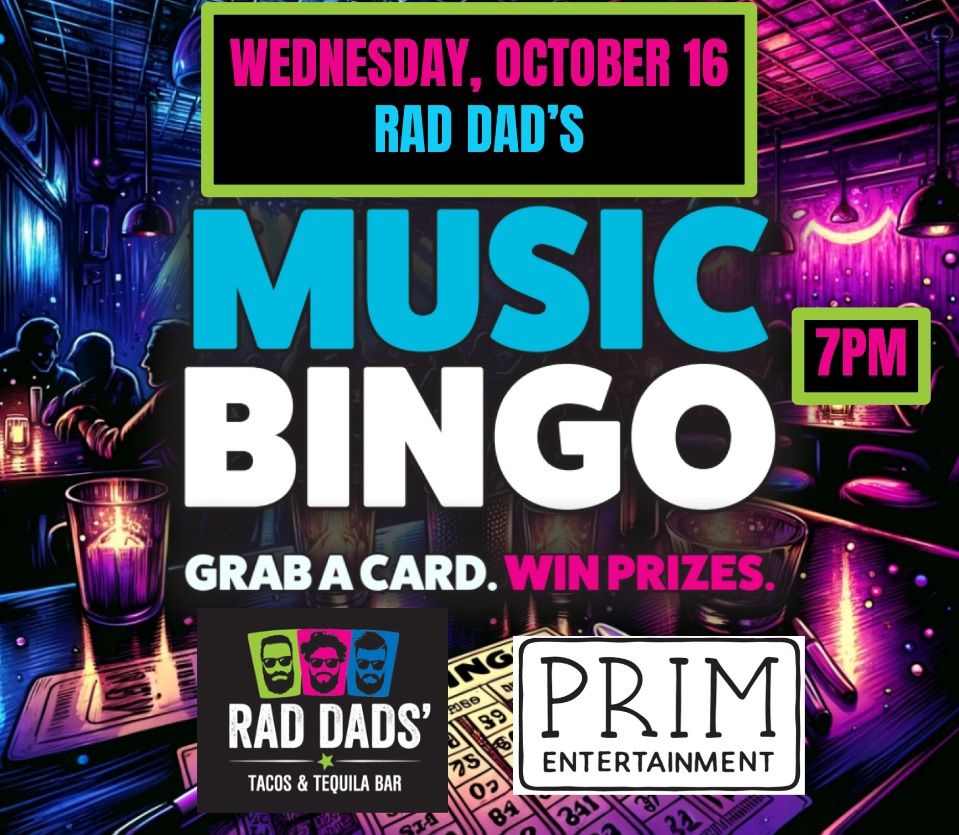 MUSIC BINGO | Rad Dads\u2019 Tacos & Tequila Bar