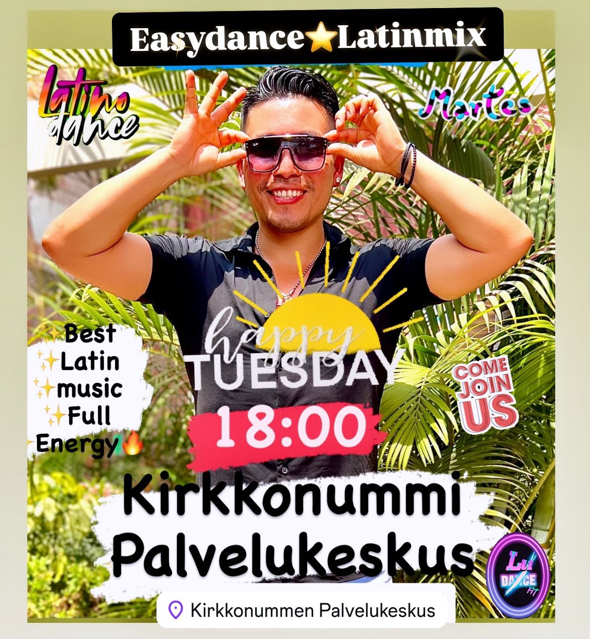 \u2b50\ufe0fEASY DANCE LATINOMIX\ud83d\ude0dPALVELUKESKUS KIRKKONUMMI\u2b50\ufe0f\ud83d\udc83\ud83d\udd7a\ud83c\udfb6\u2763\ufe0f