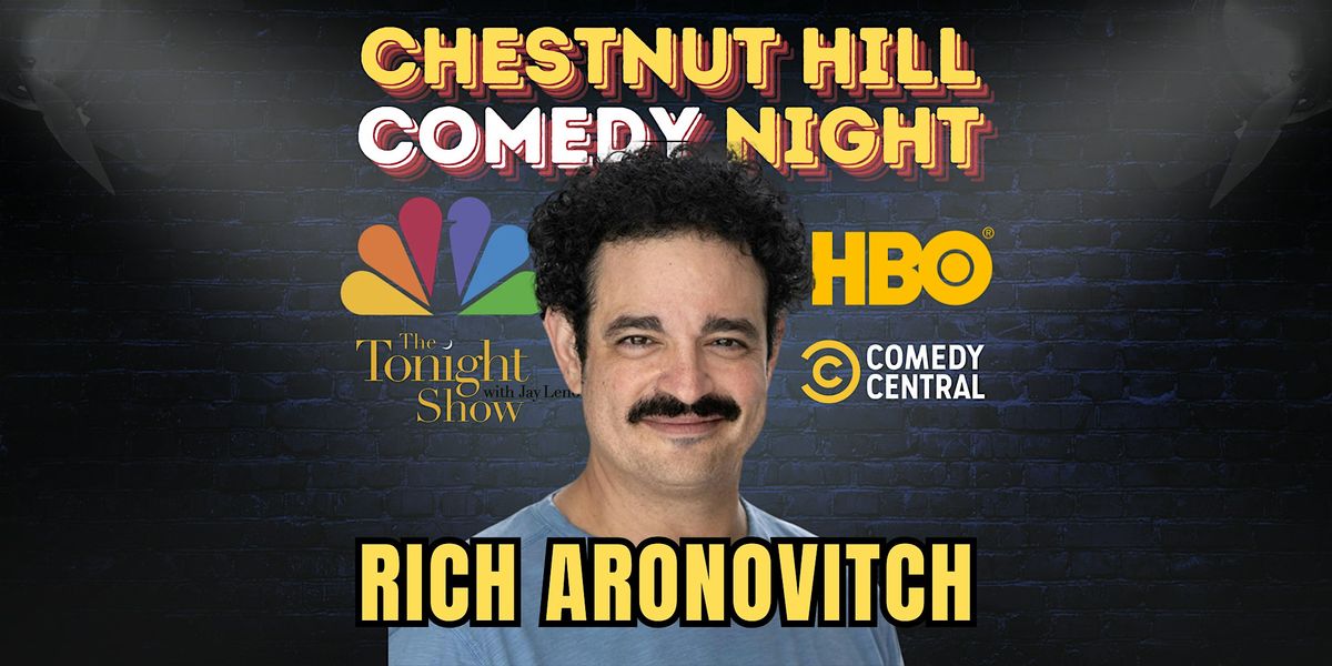 Chestnut Hill Comedy Night with Rich Aronovitch from The Tonight Show