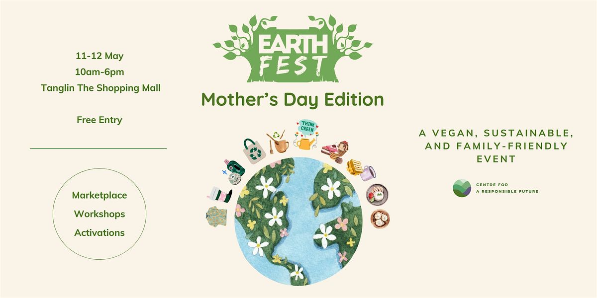 EarthFest 2024:Mother's Day Edition
