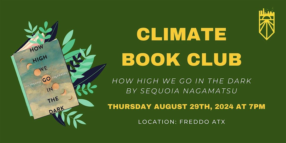 Climate Book Club August 2024: How High We Go In The Dark