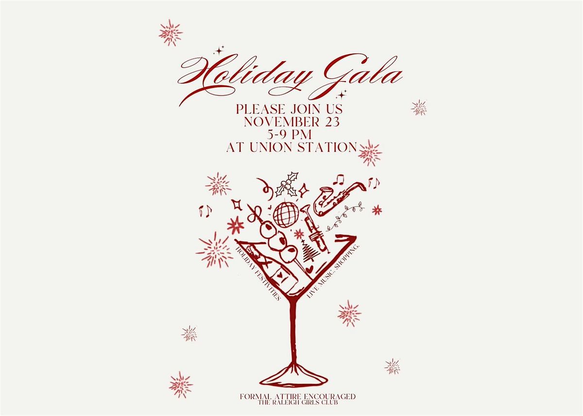 Holiday Gala with The Raleigh Girls Club