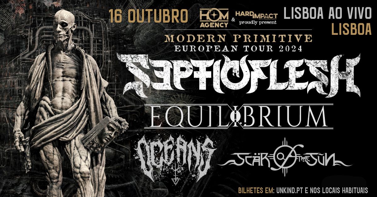 SEPTICFLESH + EQUILIBRIUM - "Modern Primitive European tour" - Lisboa ao Vivo