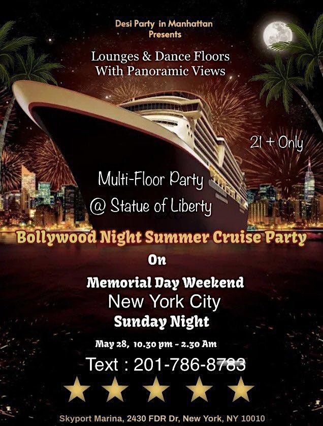 Bollywood  Night Summer Cruise Party on Memorial Day Weekend
