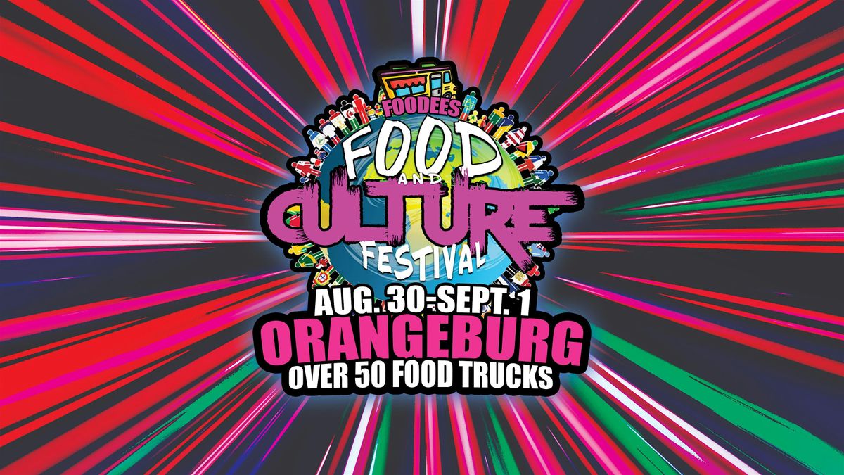 Orangeburg Foodees Food and Culture Festival