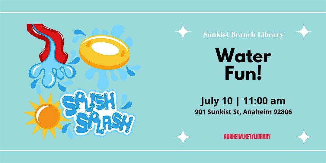 Water Fun at the Sunkist Branch
