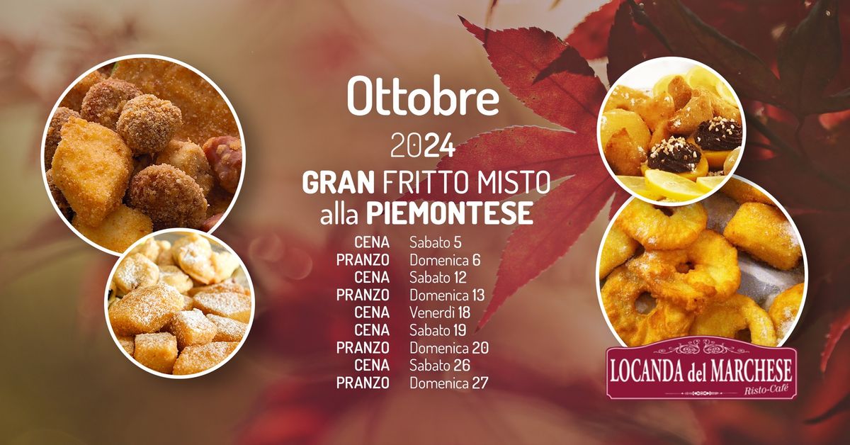 Gran Fritto Misto alla Piemontese - Ottobre 2024