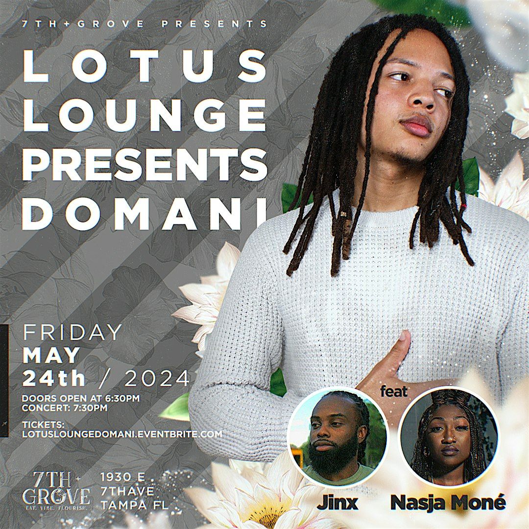Lotus Lounge Presents Domani