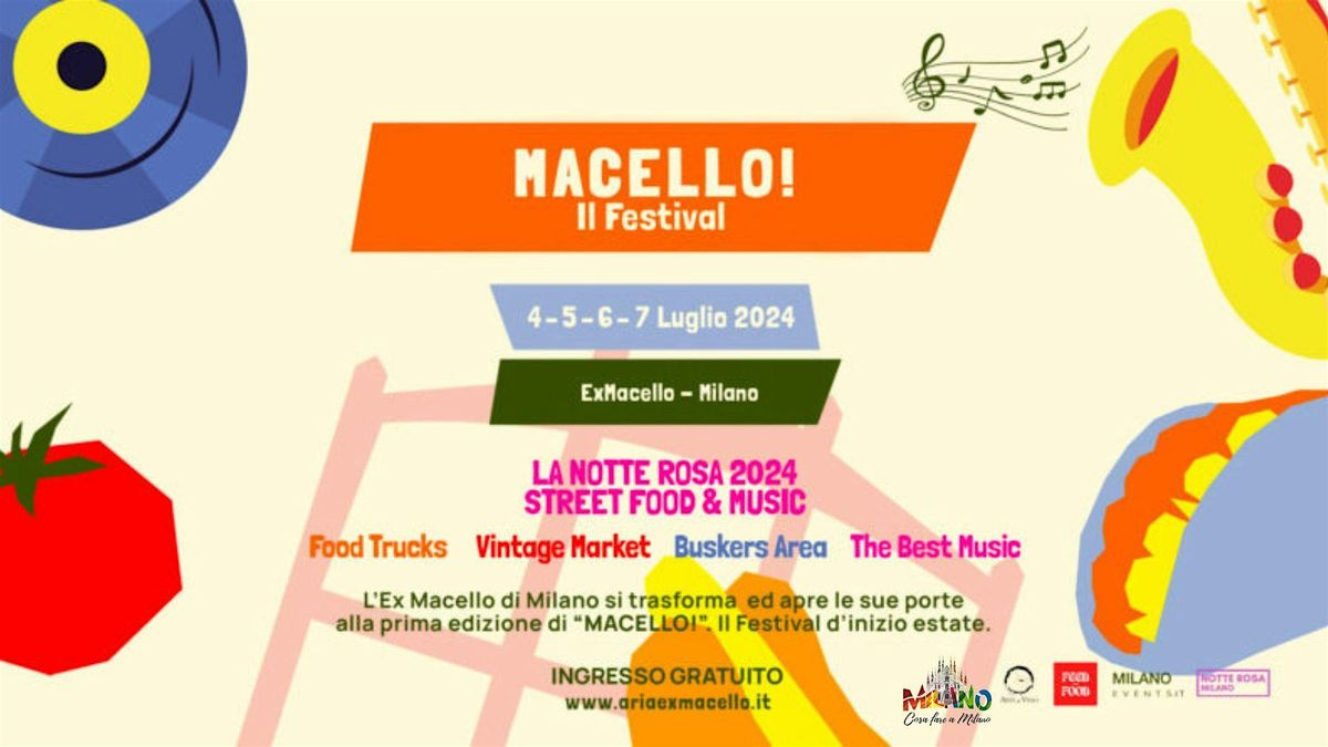 MACELLO! Il Festival di Inizio Estate - Ingresso Gratuito con ACCREDITO