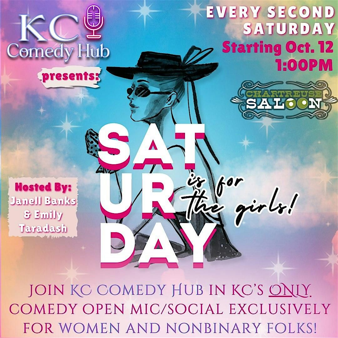 KC Comedy Hub Presents: Saturday is for The Girls!