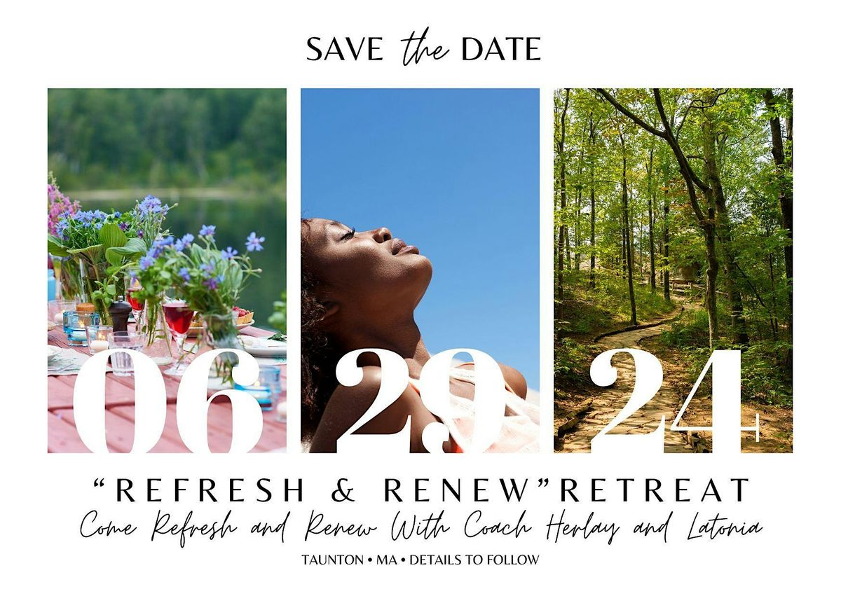 Let's Write Life and Heart Heal Presents:"Renew & Refresh" Wellness Retreat