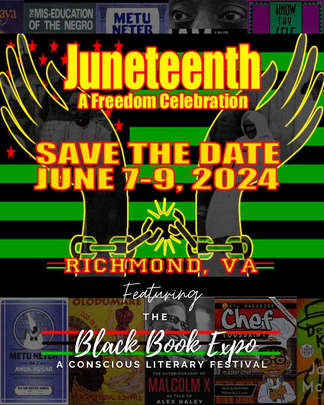 Juneteenth 2024, A Freedom Celebration - Featuring The Black Book Expo