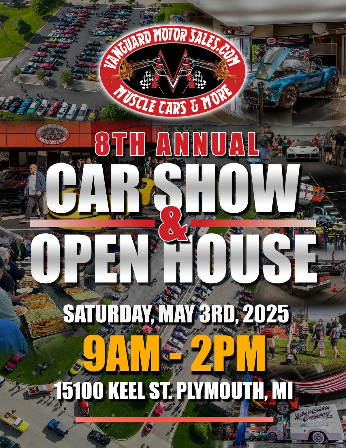 Vanguard Motor Sales - CAR SHOW \/ OPEN HOUSE - 8th Annual