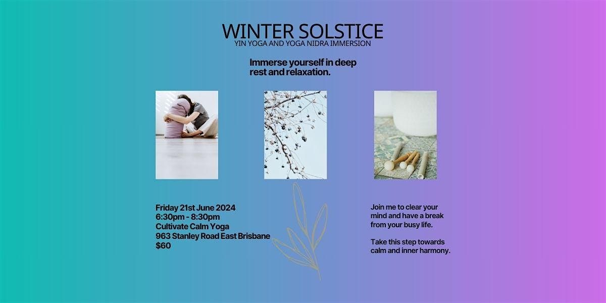 Winter Solstice - Yin Yoga and Yoga Nidra Immersion