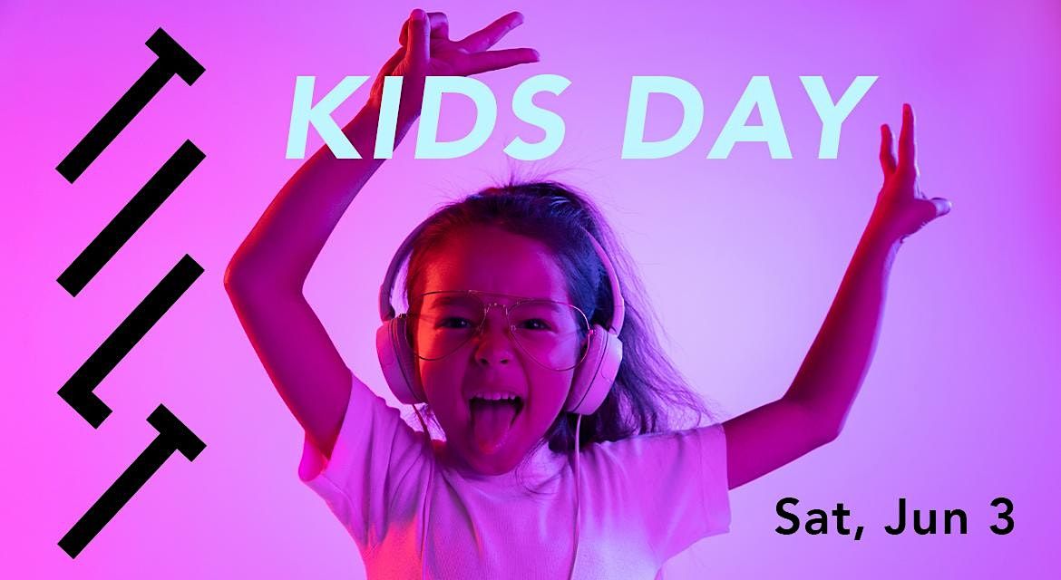 TILT Kids Day at FIAF (Sat, Jun 3, 2023)