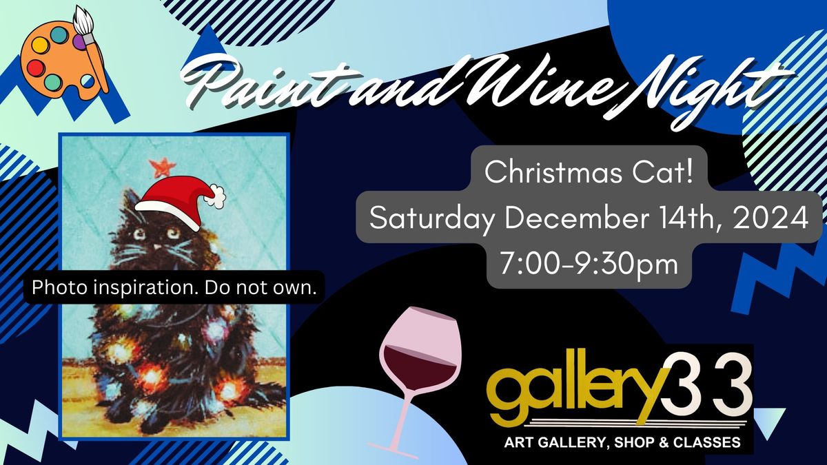 "Christmas Cat!" Paint and Wine Night