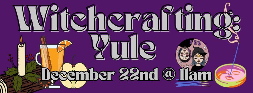 Witchcrafting: Yule!