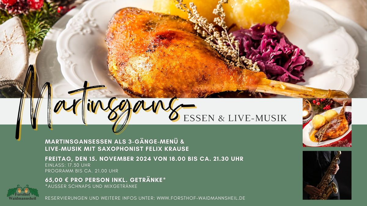 Gro\u00dfes Martinsgans-Essen als 3-G\u00e4nge-Men\u00fc und Live-Musik mit Saxophonist Felix Krause