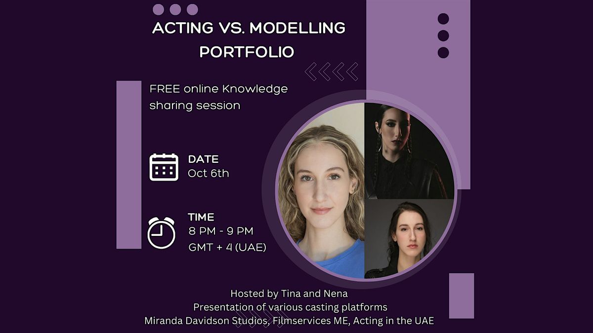 ACTING vs. MODELLING portfolio - Free Online Knowledge Sharing Session