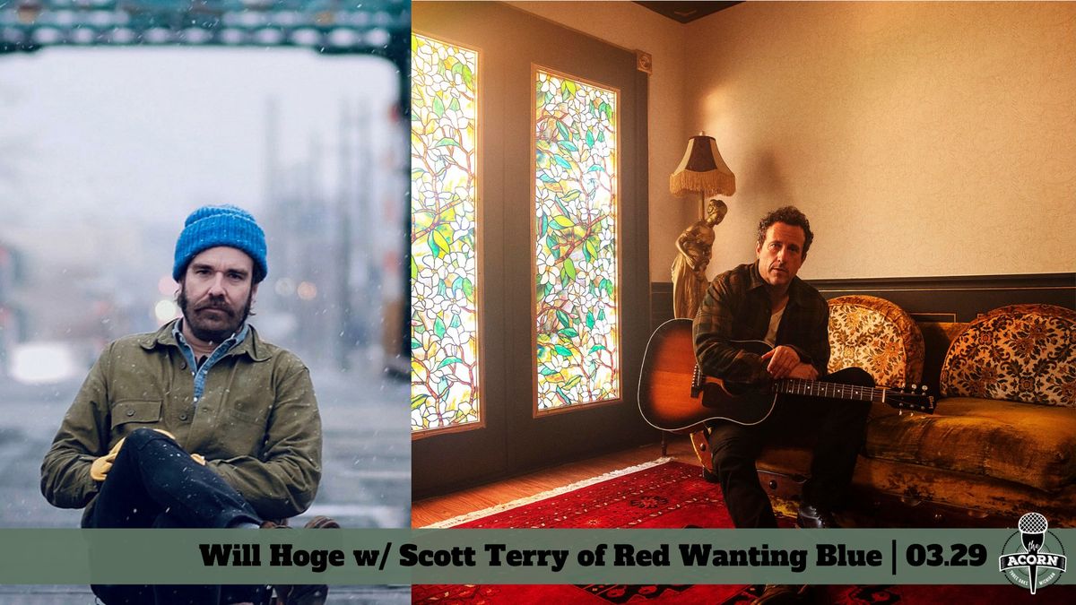 Will Hoge at The Acorn w\/ Scott Terry of Red Wanting Blue