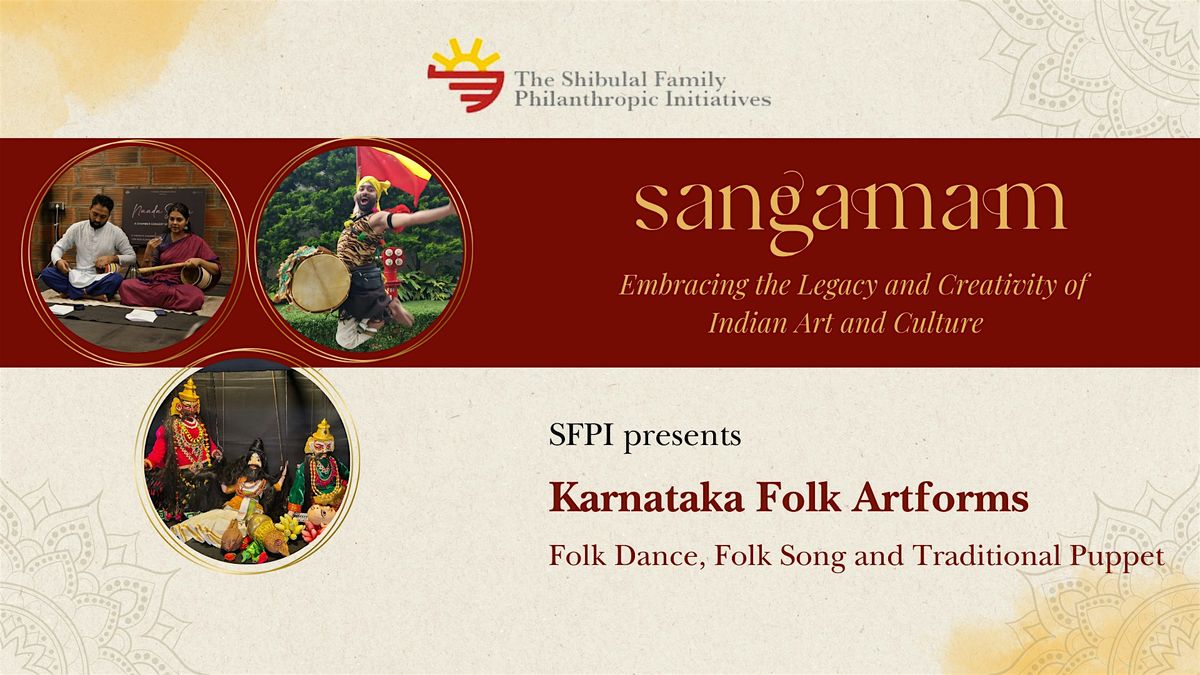 Sangamam ft. Karnataka Folk Artforms