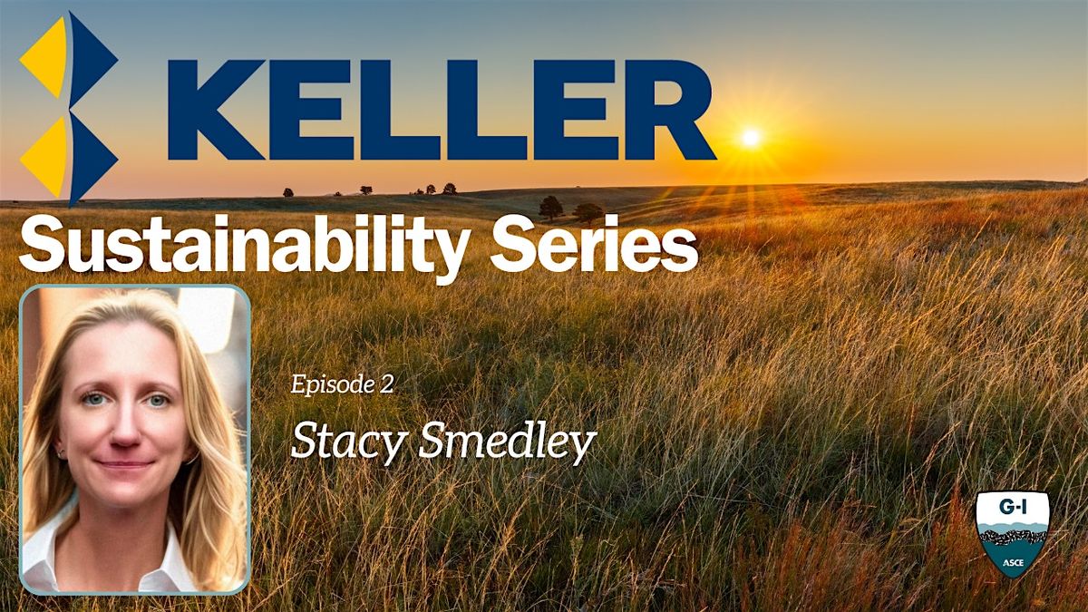 Keller Sustainability Series Episode 2: Stacy Smedley
