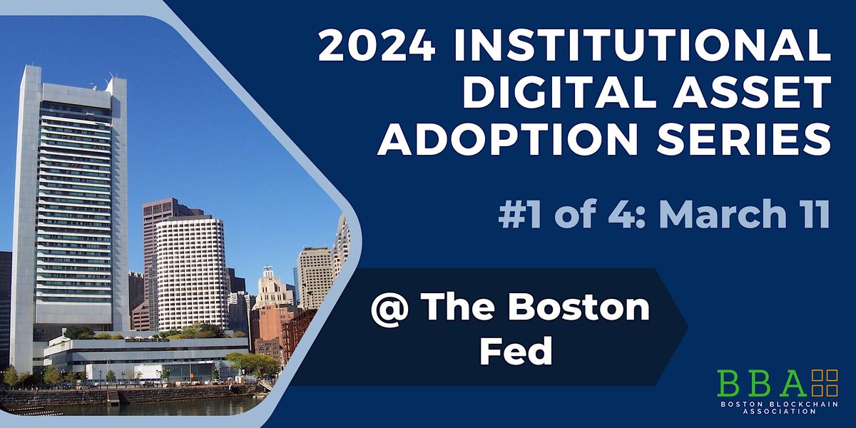 2024 BBA Series on Institutional Adoption of Digital Assets - Session 1