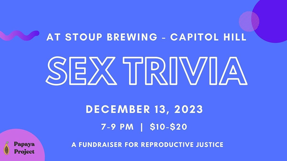 Sex Trivia @ Stoup Capitol Hill