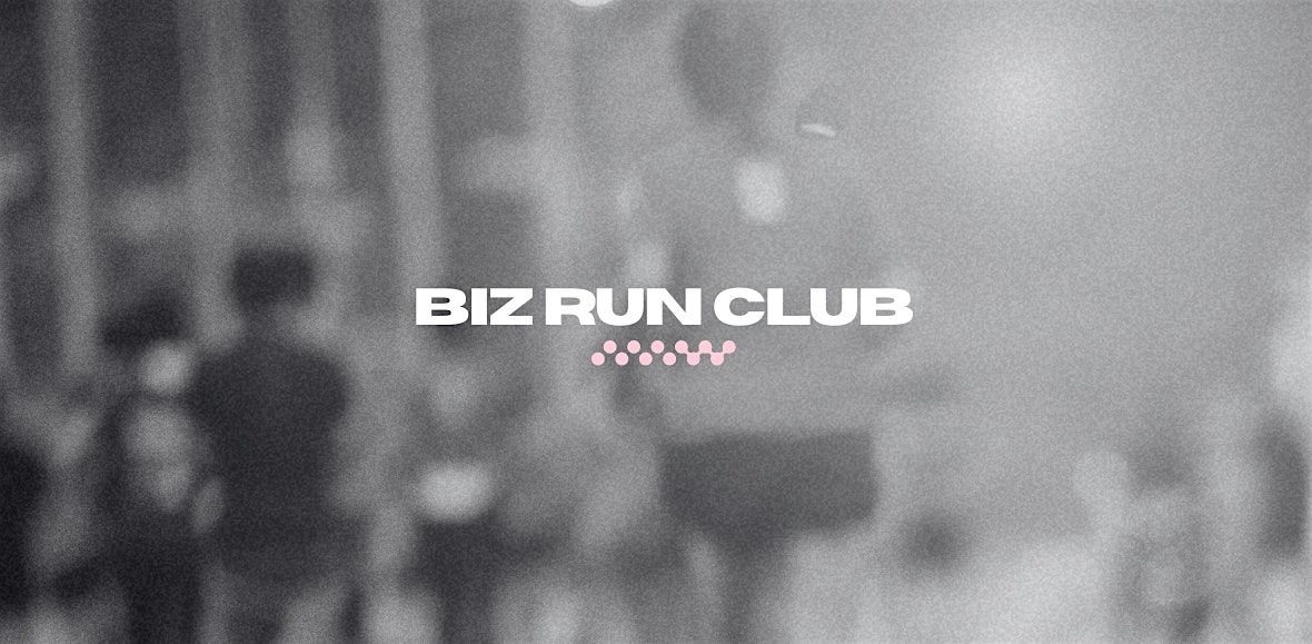 Biz Run Club - Edinburgh