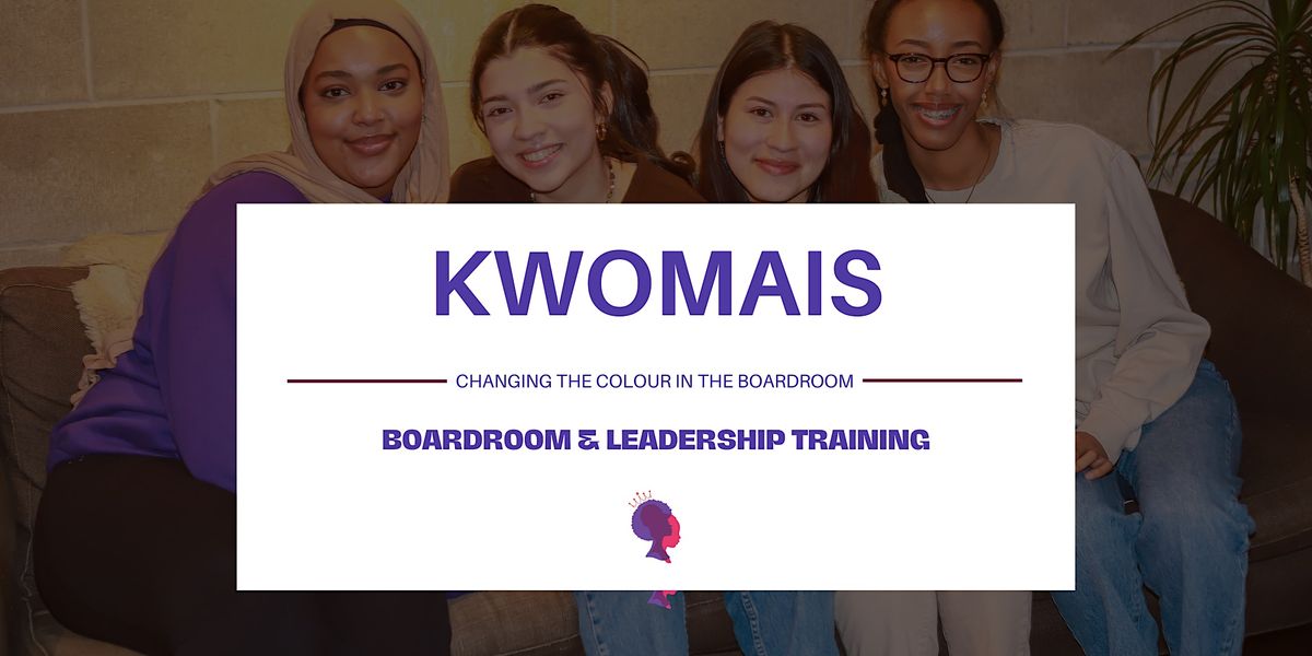 Kwomais: Boardroom & Leadership Program