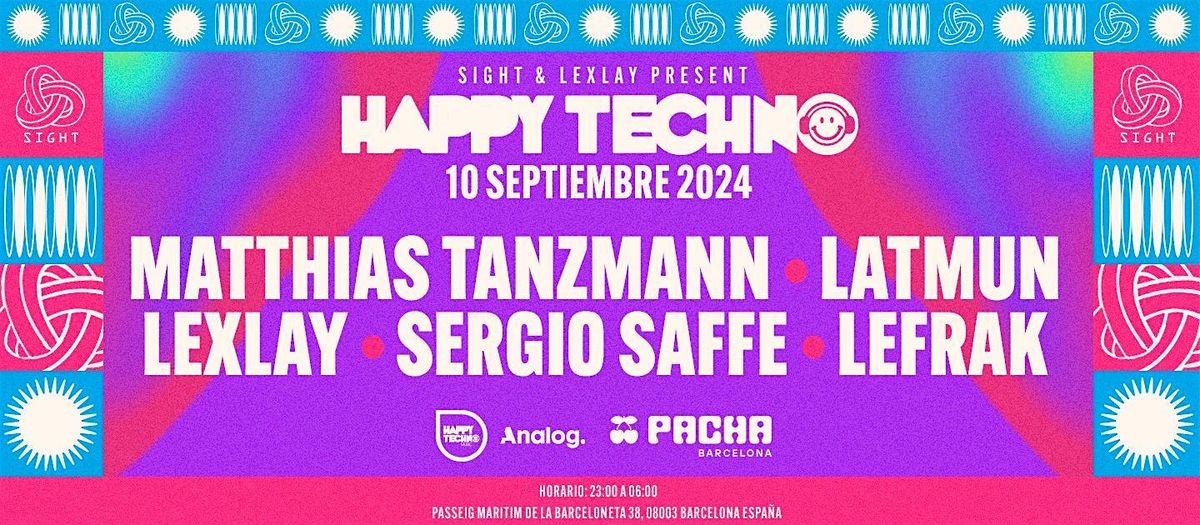 Happy Techno & Sight with Matthias Tanzmann, Latmun, Lexlay & More