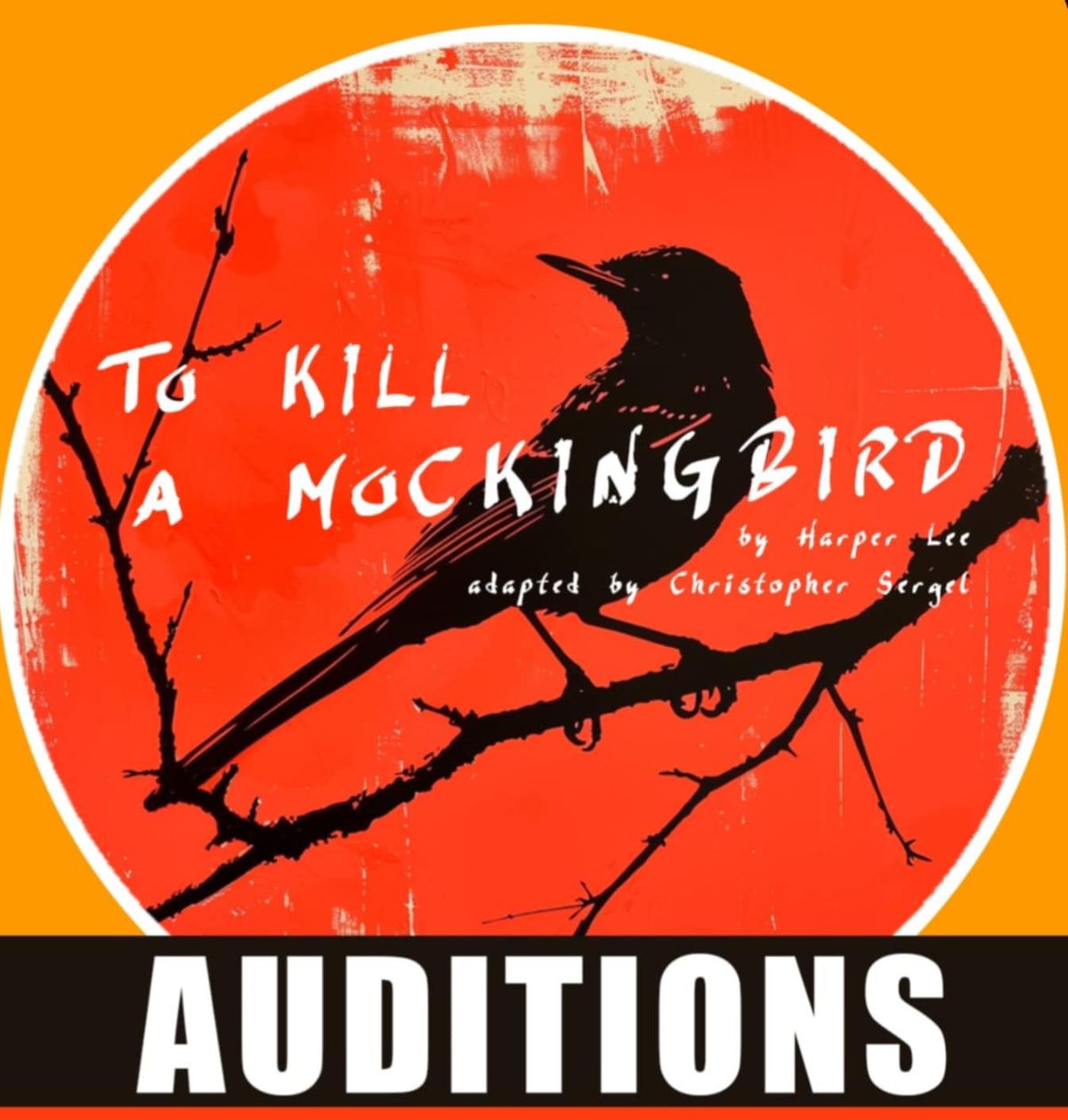 AUDITIONS- To K*ll A Mockingbird