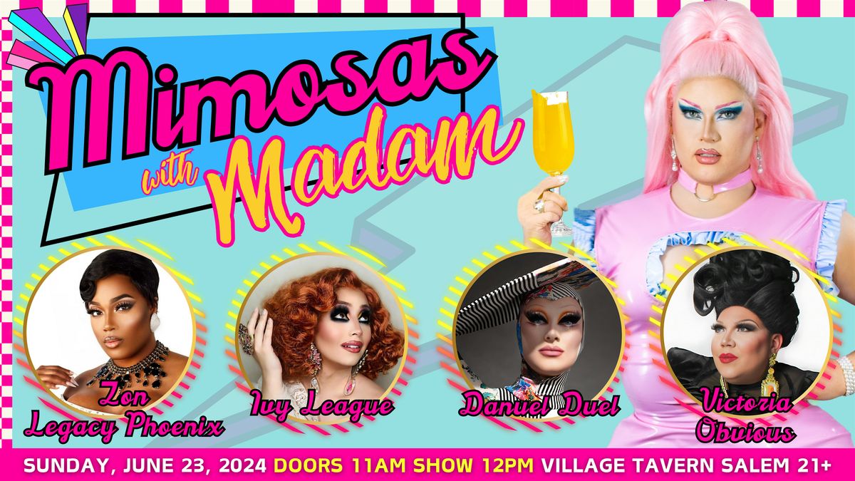 Mimosas with Madam Drag Brunch