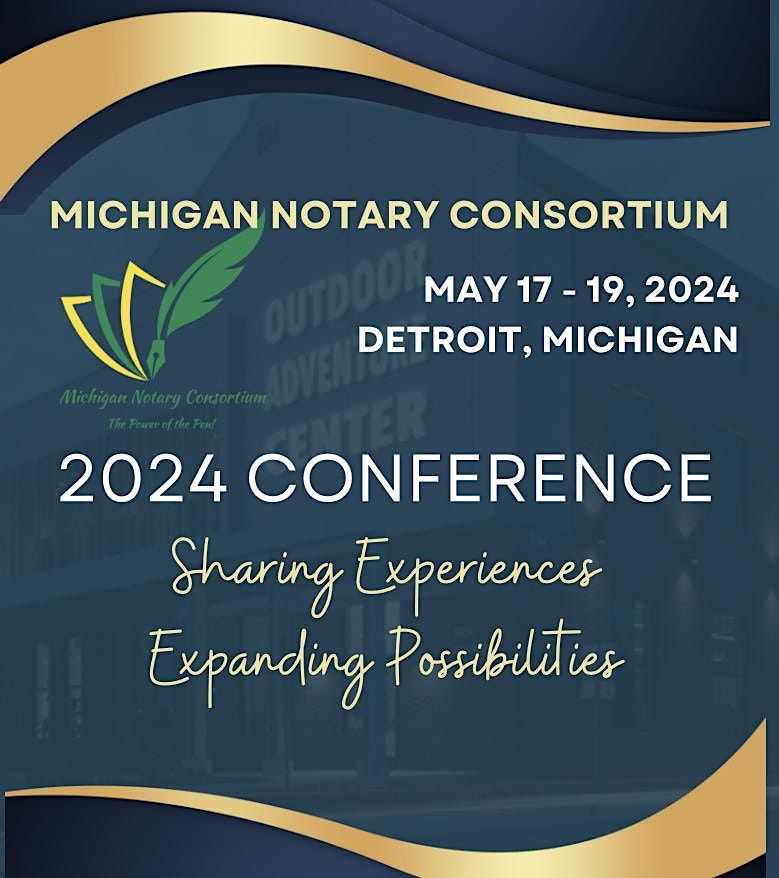 Michigan Notary Consortium 2024 Conference