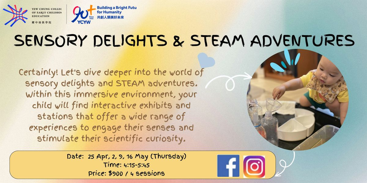 Sensory Delights & STEAM Adventures(4-sessions)