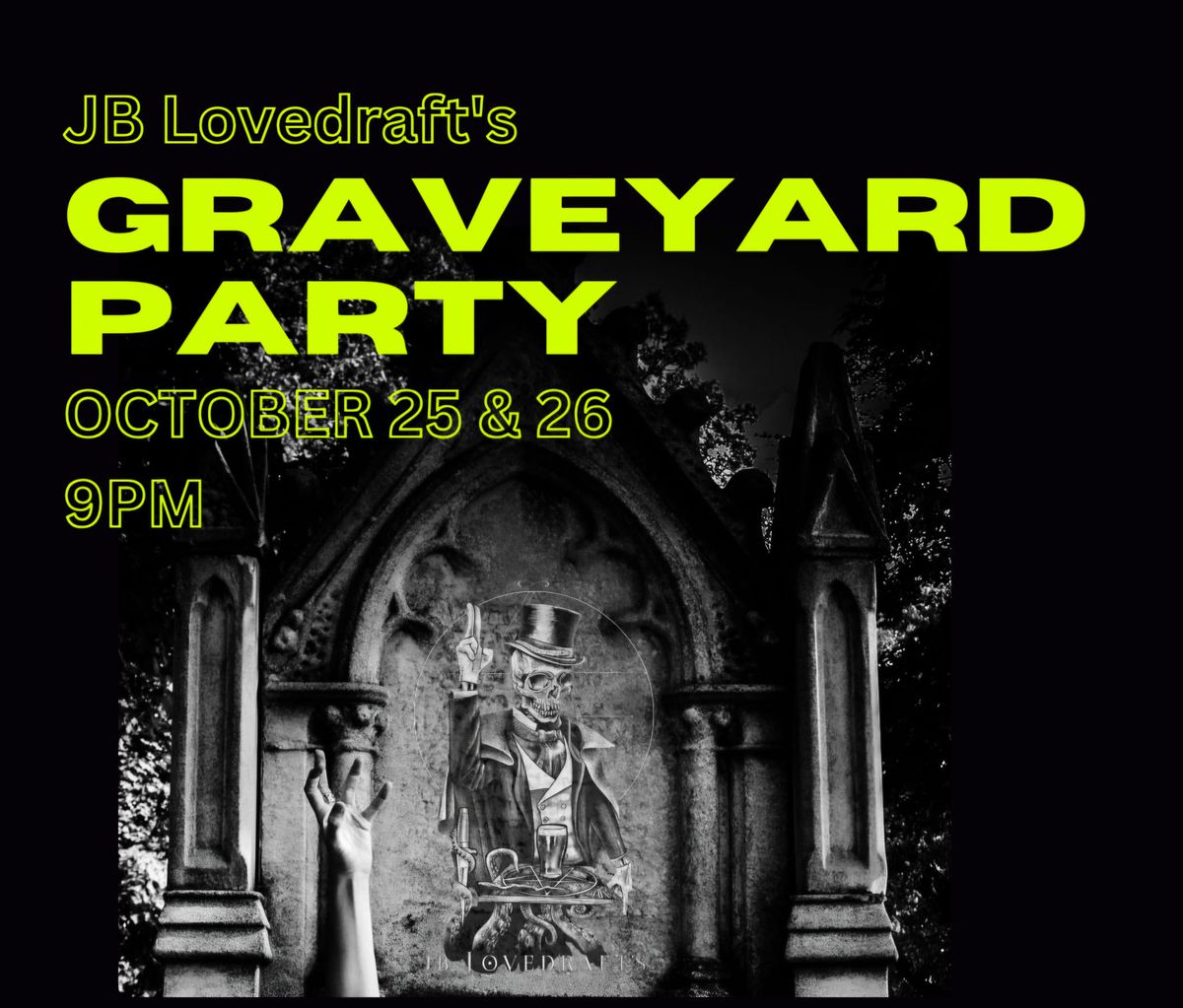 Graveyard Party at JB Lovedraft\u2019s MicroPub